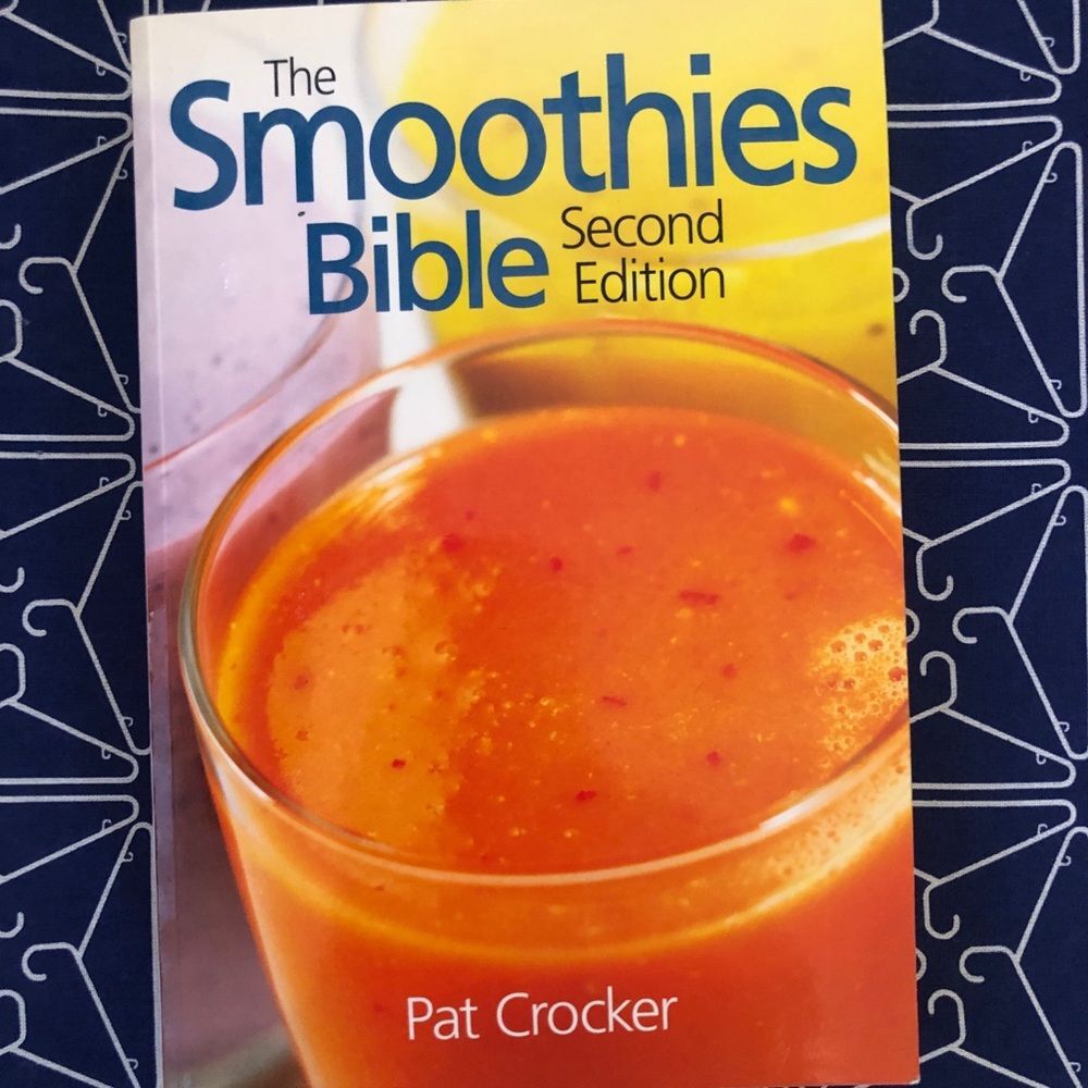 The Smoothies Bible Second Edition